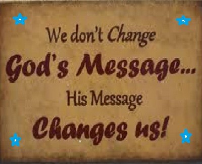 We don't change God's message